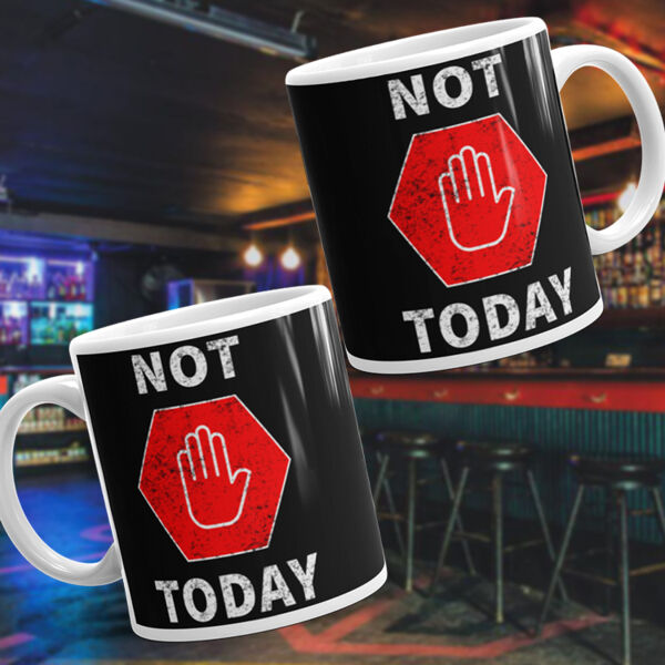 Not Today - Coffee Mug Black Thumbnail